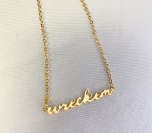 Wreck 'em Script Necklace